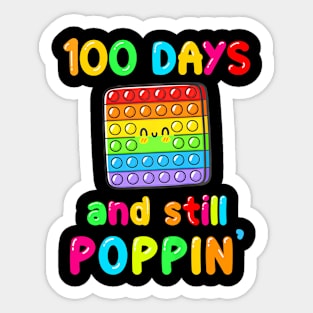 Kids Happy 100 Days Of School And Still Poppin 100Th Day Pop It Sticker